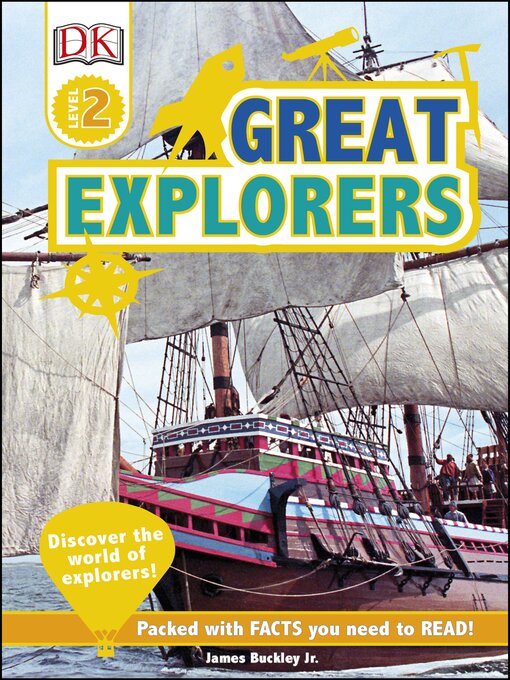 Title details for Great Explorers by James  Buckley, Jr - Available